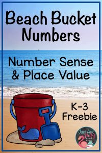 Read this blog post and discover a free, versatile beach bucket math resource, perfect for reviewing and reinforcing number sense and/ or place value skills in kindergarten, first, second, or third grades! #summer #beach #placevalue #numbersense
