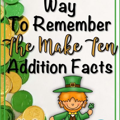 A Fun and Easy Way to Remember the Make Ten Facts
