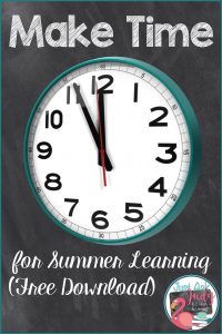 Discover ideas for summer learning and a FREE telling time first grade math resource in this blog post!