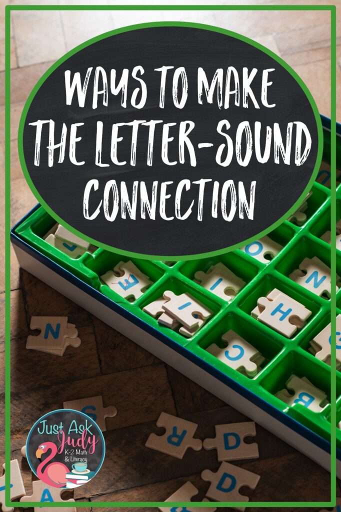 Find ways to help preschoolers and kindergarteners make the letter sound connection in this blog post.